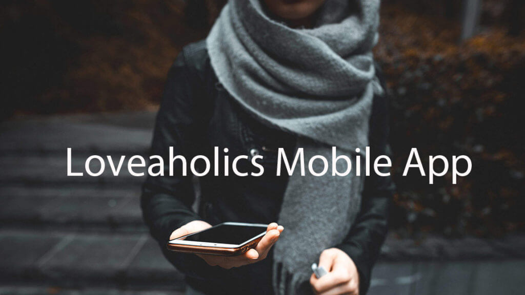 loveaholics mobile app