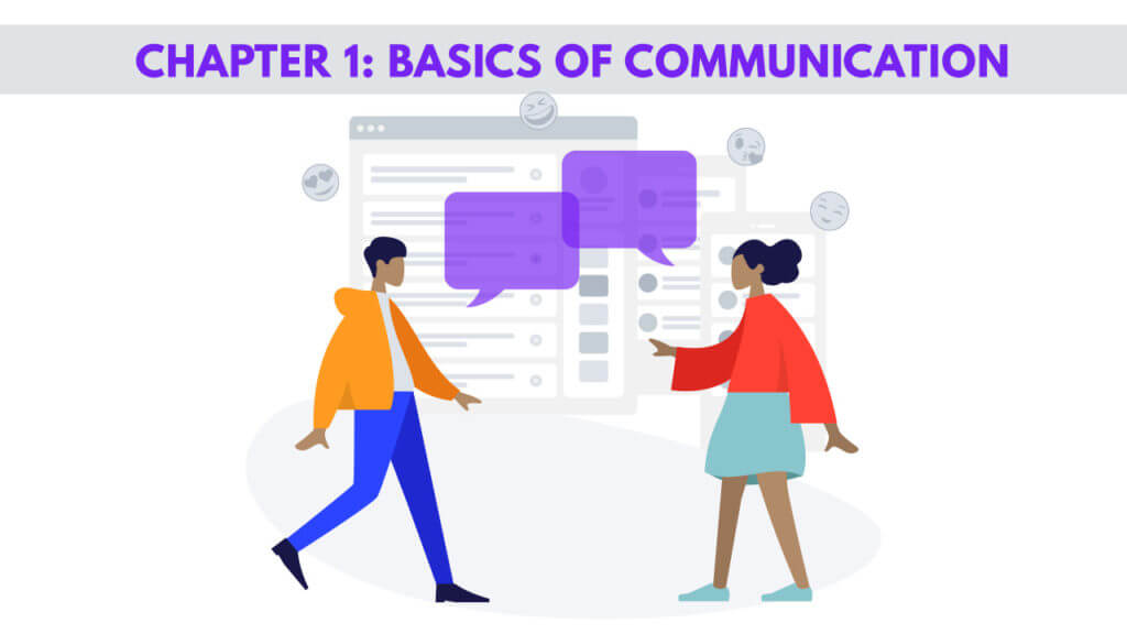 Chapter 1: BASICS OF COMMUNICATION