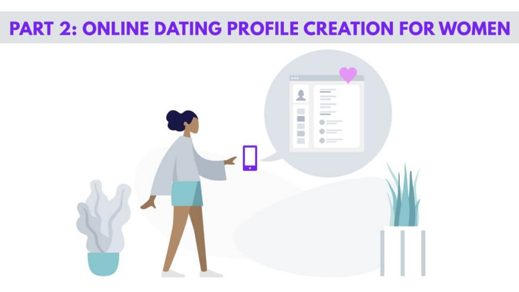 Ultimate Guide on Creating an Online Dating Profile for Men/Women 22