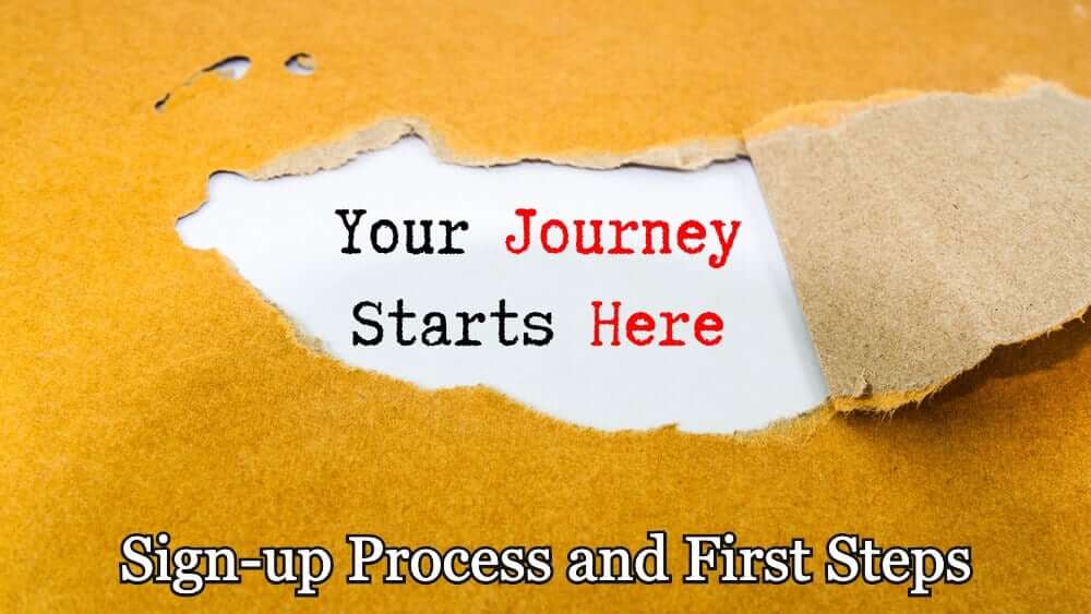 Sign-up Process and First Steps