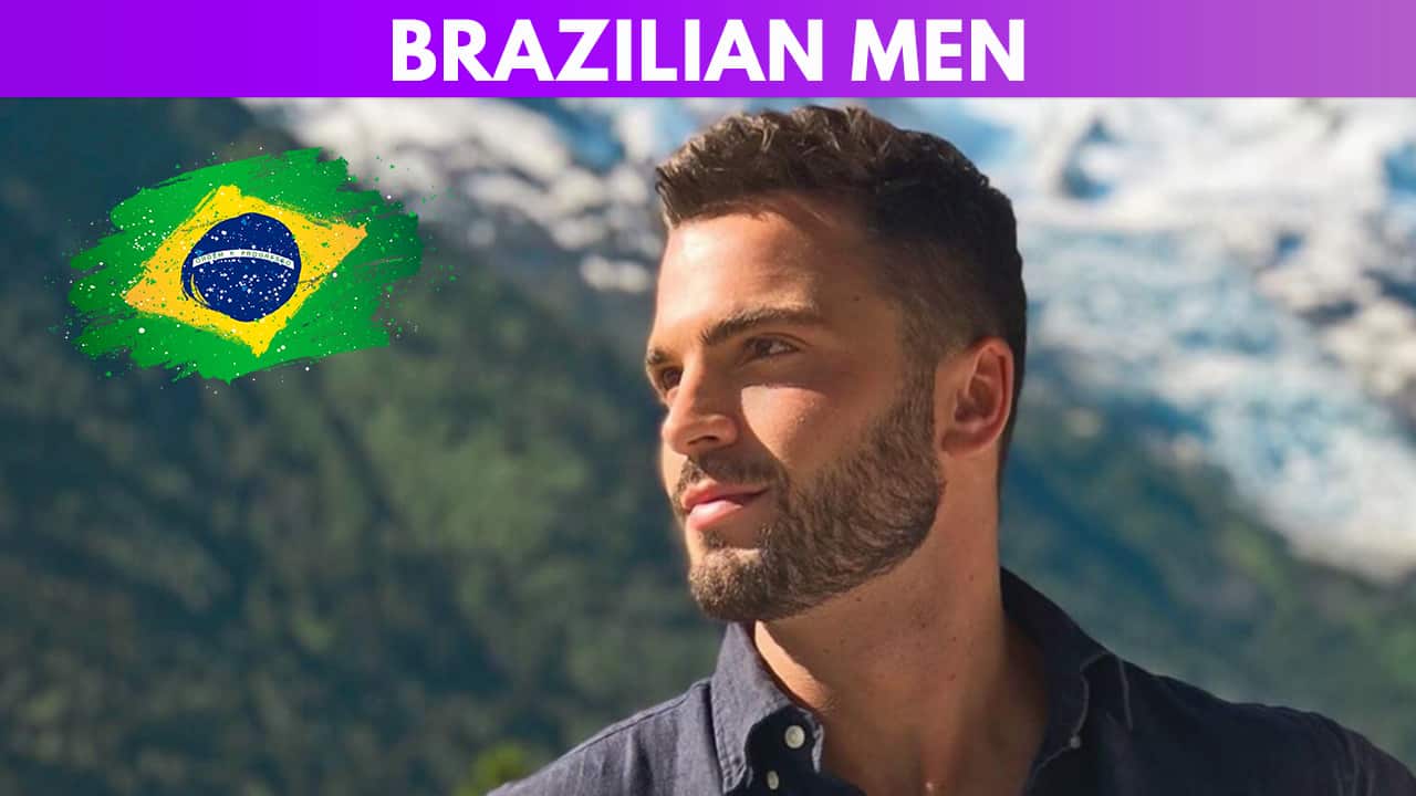 Brazilian Guys Characteristics