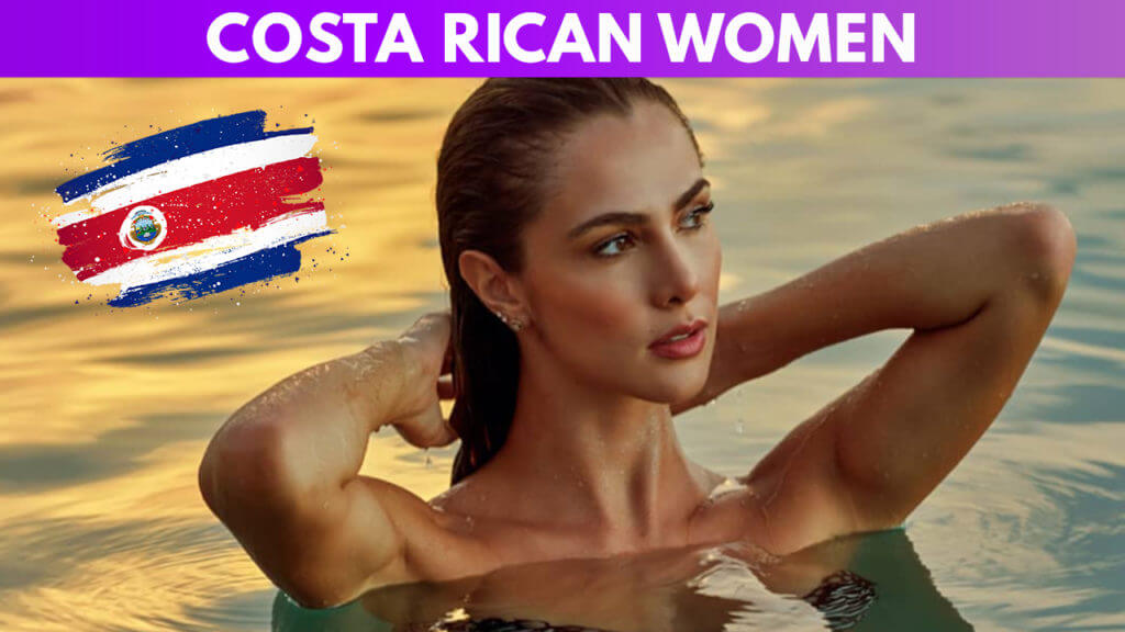 Costa Rican Women Guide