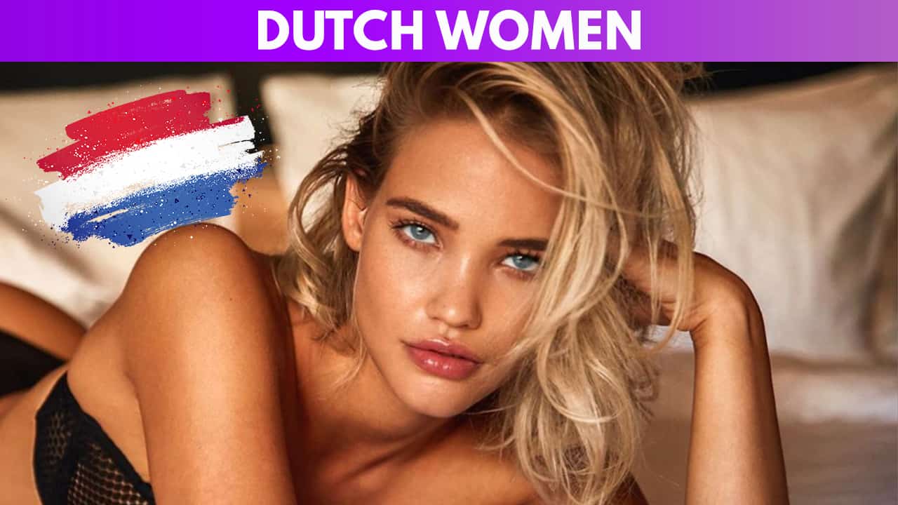 Girls netherlands sexy Hottest Dutch