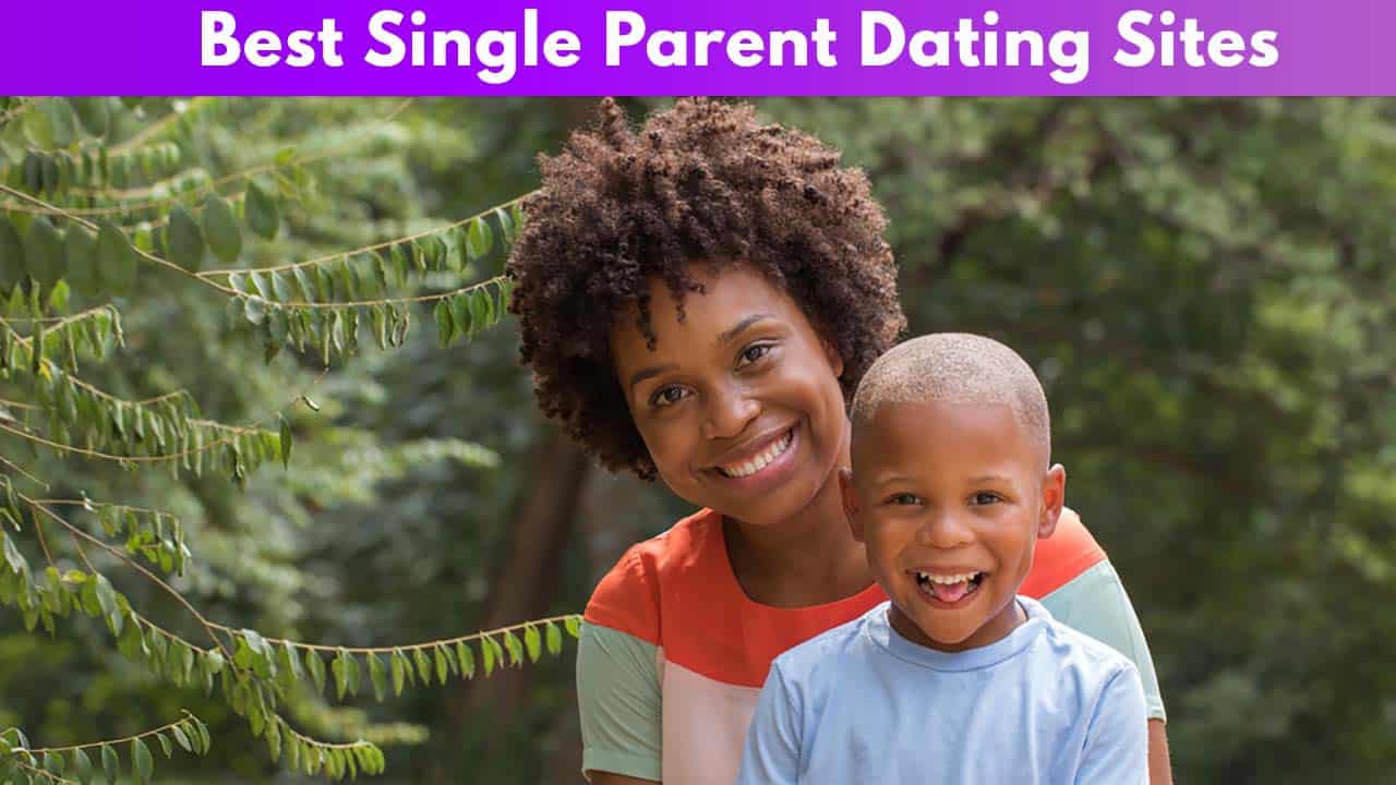 Single parent dating online free