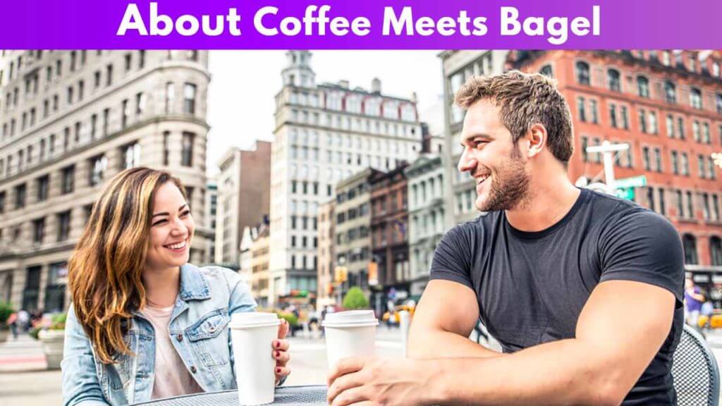 About Coffee meets Bagel