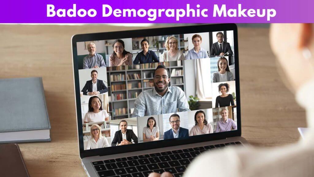 Badoo Demographic Makeup