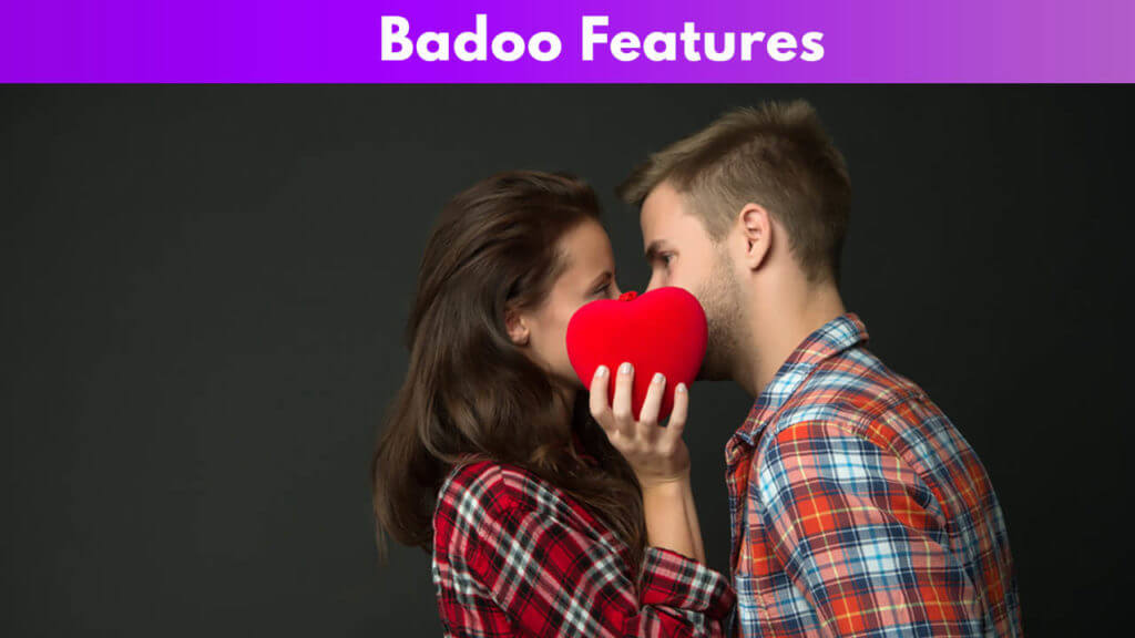 Badoo Features