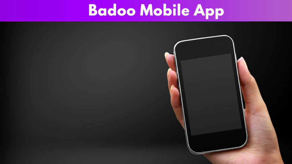 Badoo Mobile App