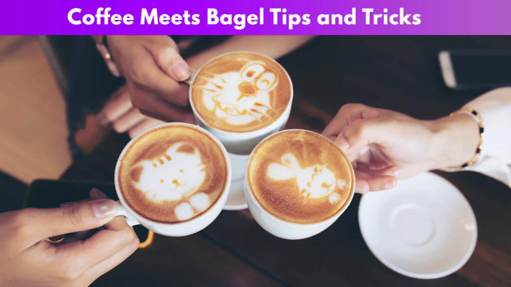 Coffee meets Bagel Tips and Tricks