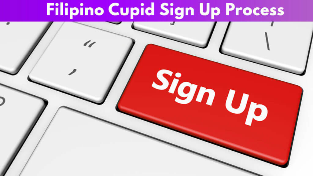 Filipino Cupid sign up process