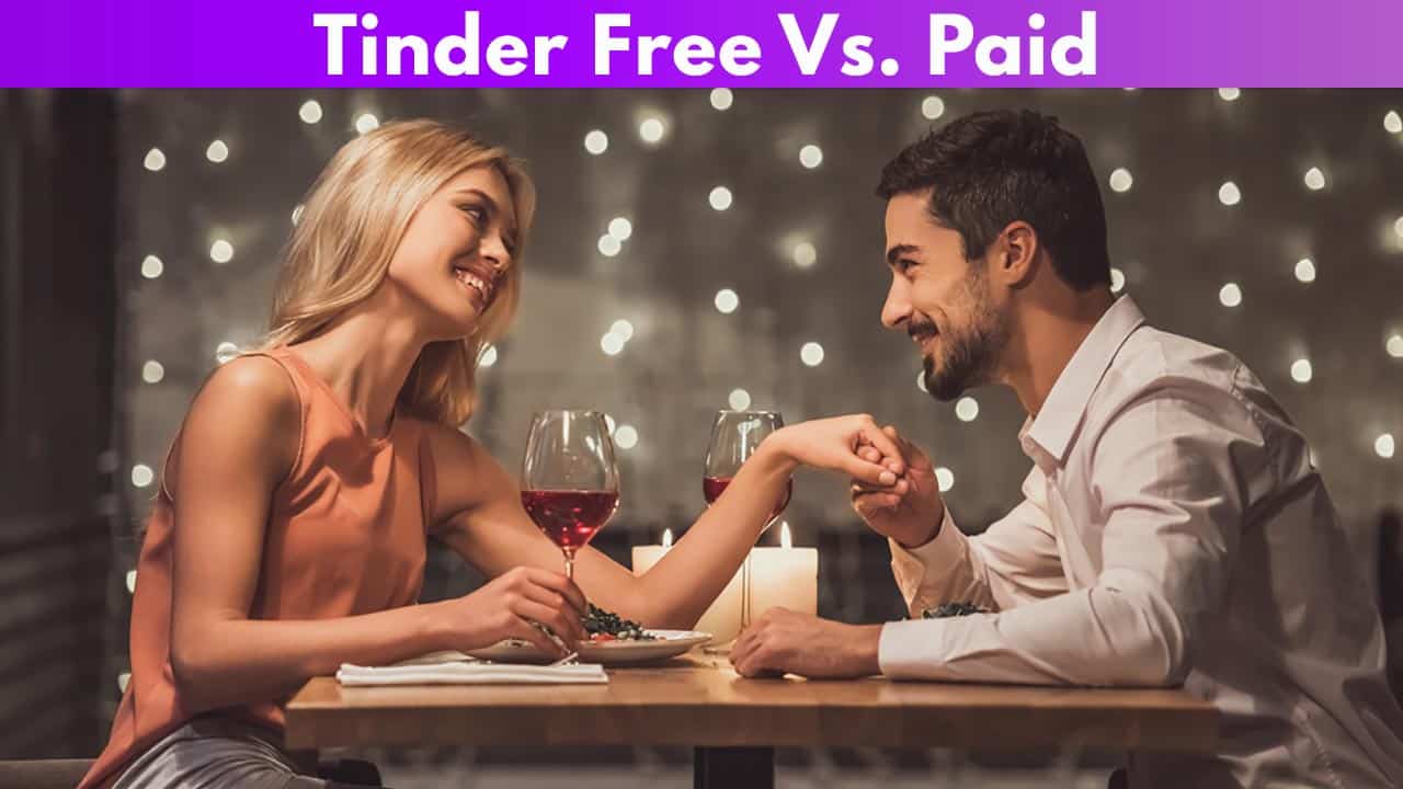 Tinder free Vs Paid