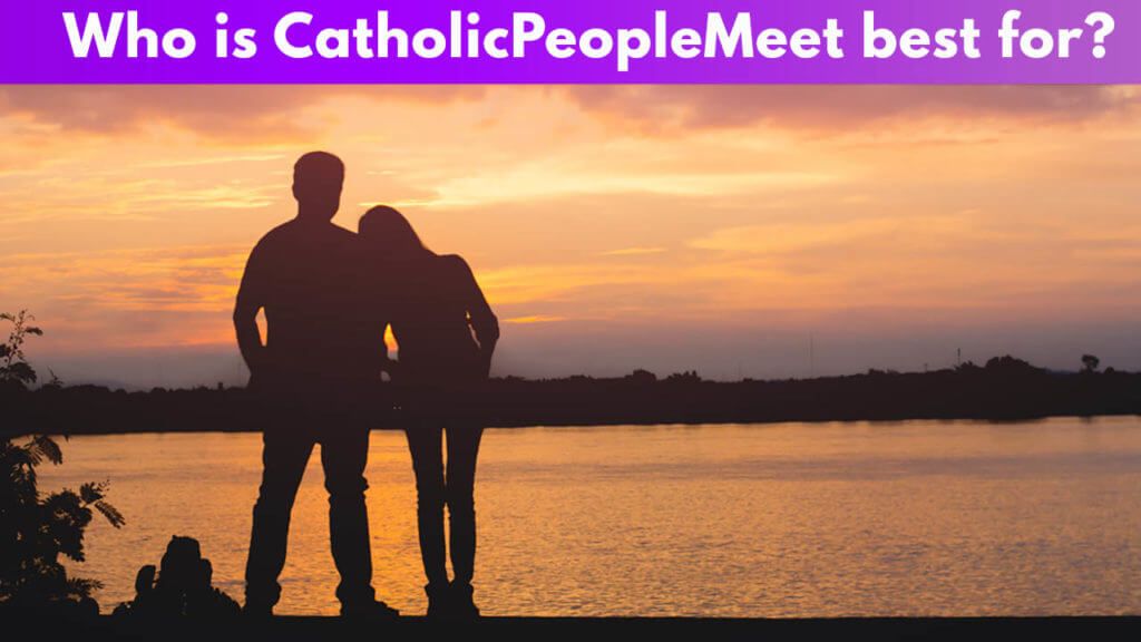 Who is Catholic people Meet best for