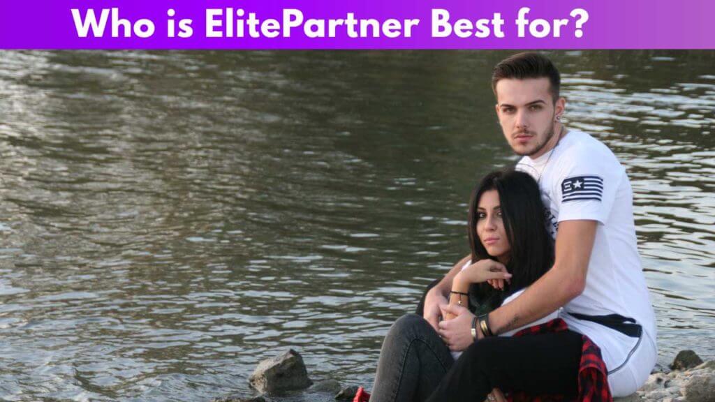 Who is Elite Partner Best For