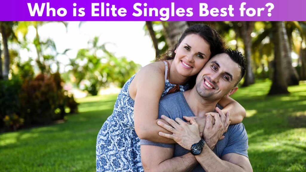 Who is Elite Singles Best for