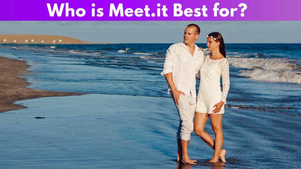 Who is Meet.it Best for