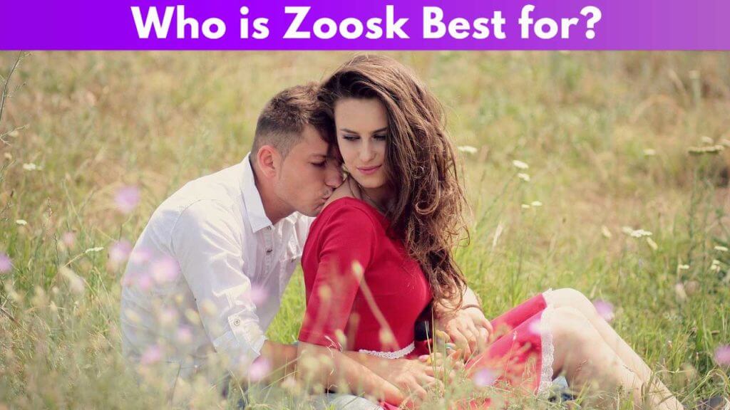 Who is Zoosk best for