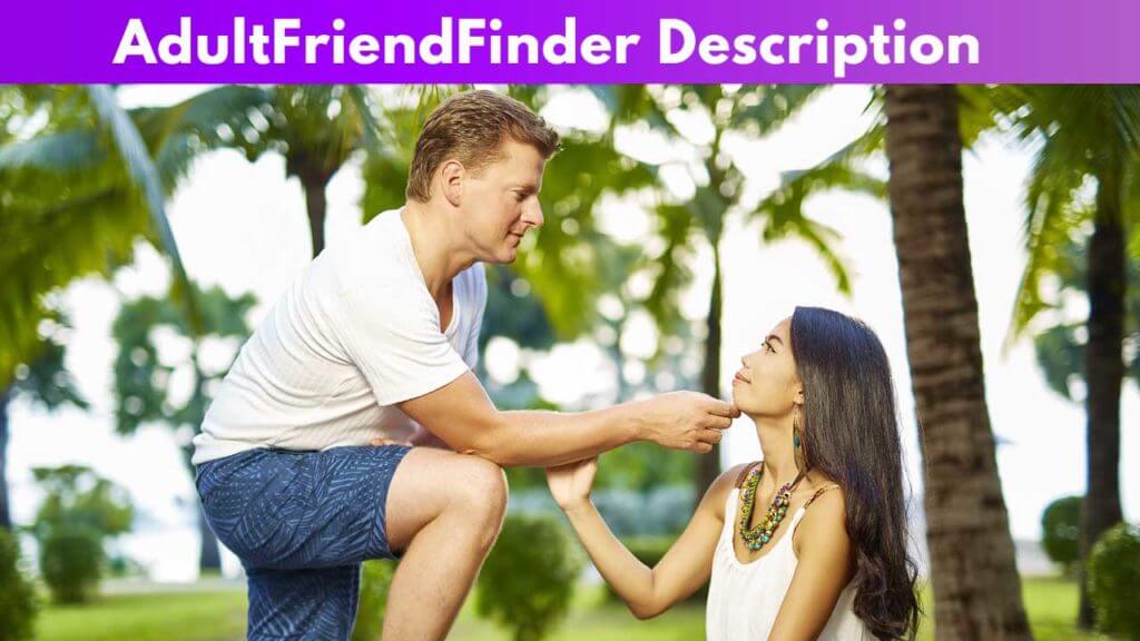 Adult Friend Finder Description