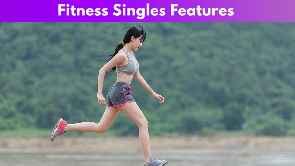 Fitness Singles Features