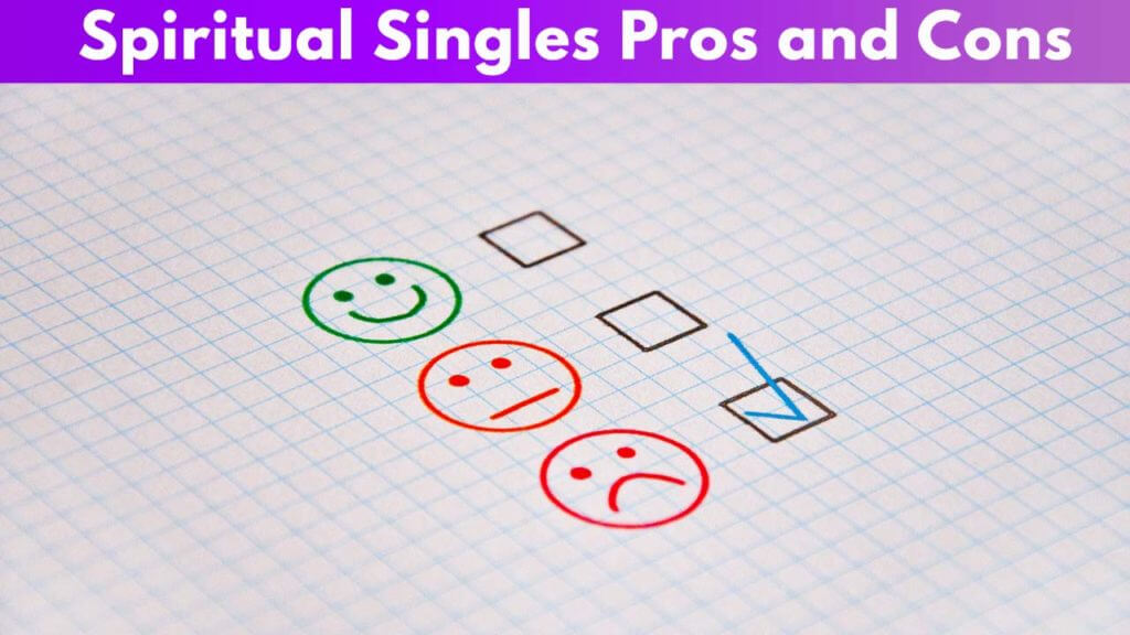 Spiritual Singles Pros and Cons