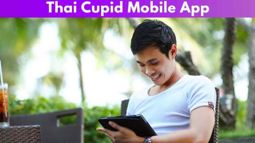 Thai Cupid Mobile App