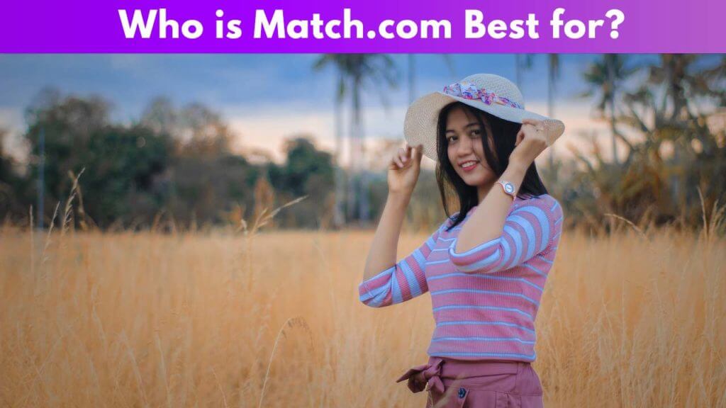 Who is Match.com best for 3