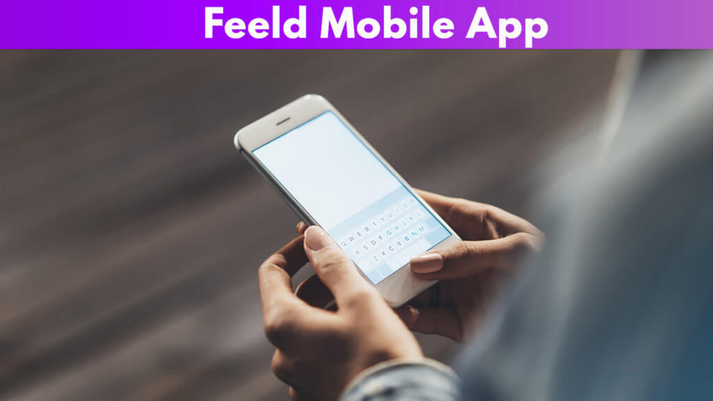 Feeld Mobile App