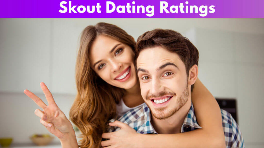 Skout Dating Ratings